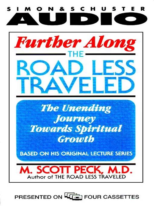 Title details for Further Along the Road Less Traveled by M. Scott Peck - Available